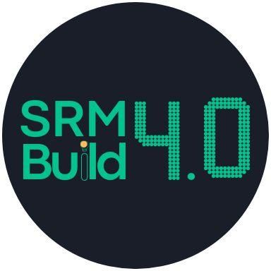 SRM BUILDS 4.0